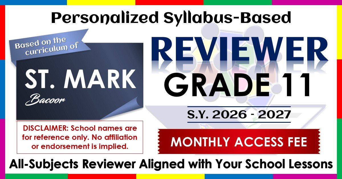 Reviewer 2026-2027 St. Mark Bacoor – Grade 11